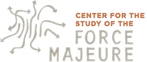 Center For The Study Of The Force Majeure